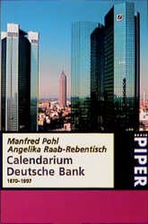 Bild des Verkufers fr Calendarium Deutsche Bank: 1870?1997 zum Verkauf von Antiquariat Armebooks