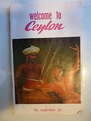 Immagine del venditore per Welcome to CEYLON. The resplendent isle venduto da Historia, Regnum et Nobilia