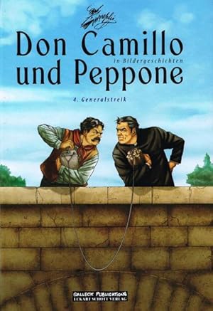Imagen del vendedor de Don Camillo und Peppone in Bildergeschichten : Band 4: Generalstreik a la venta por AHA-BUCH GmbH