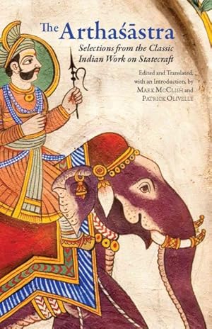 Imagen del vendedor de Arthasastra : Selections from the Classic Indian Work on Statecraft a la venta por GreatBookPricesUK