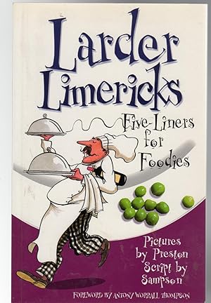 Larder Limericks : Five-Liners for Foodies (SIGNED COPY)