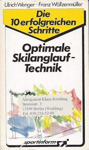 Bild des Verkufers fr Optimale Skilanglauf-Technik - Die 10 erfolgreichsten Schritte zum Verkauf von Klaus Kreitling