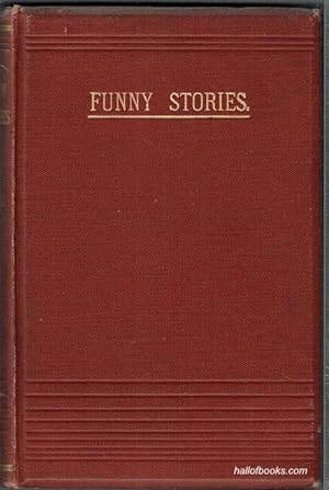 Funny Stories By Mark Twain And Letters to Punch By Artemus Ward