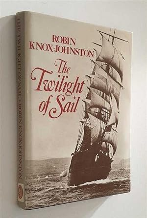 Seller image for The Twilight of Sail (1978) for sale by Maynard & Bradley