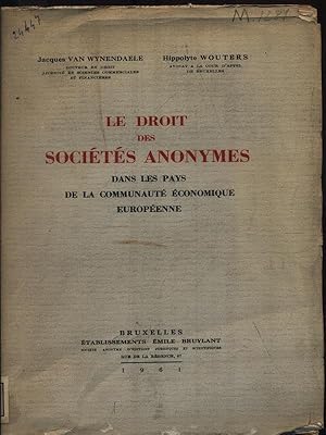 Bild des Verkufers fr Le droit des societes anonymes dans les pays de la Communaute' Economiques Europeenne zum Verkauf von Librodifaccia