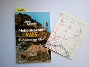 Meteoritenkrater Ries : ein geologischer Führer / Julius Kavasch. Bearb. von Wulf-Dietrich Kavasch