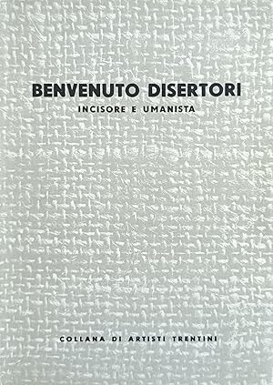 Immagine del venditore per BENVENUTO DISERTORI (PEREGRINUS DE TRIDENTO). INCISORE E UMANISTA venduto da libreria minerva