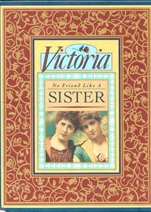 VICTORIA - No Friend Like a Sister (In Slipcase )