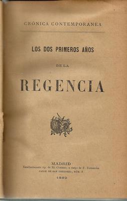 Immagine del venditore per Los dos primeros aos de la regencia venduto da Libreria Sanchez