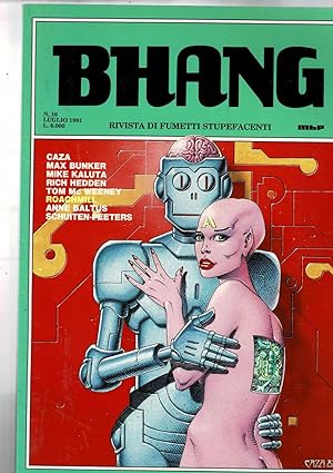 Image du vendeur pour Bhang rivista di fumetti stupefacenti. n 16 luglio 1991. mis en vente par Libreria Gull
