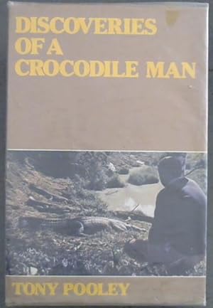 Seller image for Discoveries of a crocodile man for sale by Chapter 1