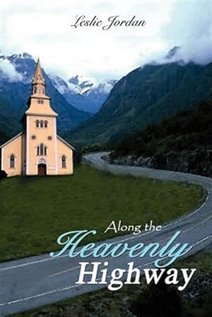Seller image for Along the Heavenly Highway for sale by GreatBookPricesUK