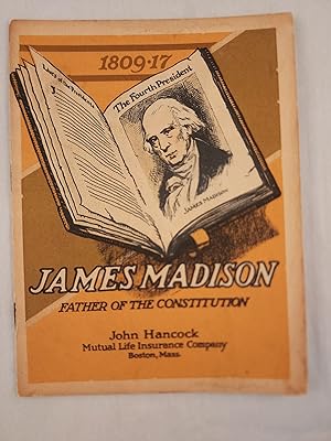 Image du vendeur pour James Madison Father of the Constitution mis en vente par WellRead Books A.B.A.A.