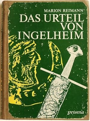 Immagine del venditore per Das Urteil von Ingelheim; kulturgeschichtlicher Roman venduto da Peter-Sodann-Bibliothek eG