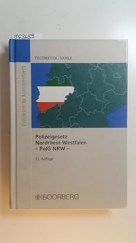 Seller image for Polizeigesetz Nordrhein-Westfalen : mit Erluterungen. 11., berarb. Aufl. for sale by Gebrauchtbcherlogistik  H.J. Lauterbach