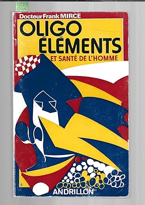 Seller image for Oligo-�l�ments et sant� de l'homme for sale by Bouquinerie Le Fouineur