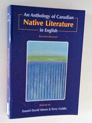 Image du vendeur pour An Anthology of Canadian Native Literature in English mis en vente par Livresse