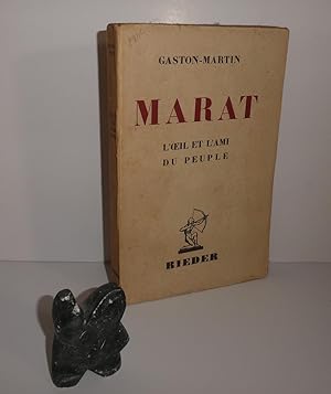 Marat. L'oeil et l'Ami du peuple. Paris. Rieder. 1938.