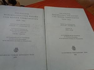Bild des Verkufers fr Die Politik Maximilians I. von Bayern und seiner Verbndeten 1618-1651. Erster Teil. Erster Band. Januar 1618-Dezember 1620./ Erster Teil. Zweiter Band. Januar 1621-Dezember 1622 zum Verkauf von suspiratio - online bcherstube