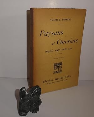 Paysans et ouvriers depuis sept cent ans. Sixième édition. Paris. Armand Colin. 1926.