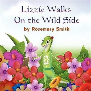 Seller image for Lizard Tales: Lizzie Walks On the Wild Side for sale by GreatBookPricesUK