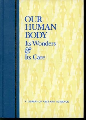 Seller image for Our Human Body : Its Wonders & Its Care (book in a box) for sale by Librairie Le Nord