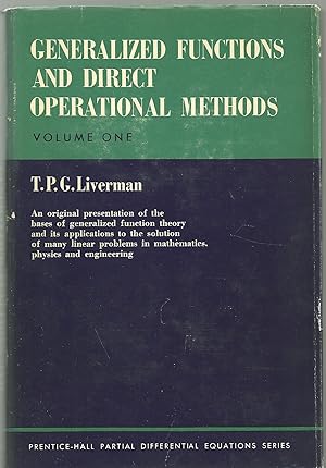 Generalized Functions and Direct Operational Methods, Vol. 1: Non-Analytic Generalized Functions ...