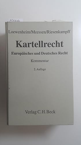 Bild des Verkufers fr Kartellrecht : Kommentar ; (europisches und deutsches Recht) 2. Aufl. zum Verkauf von Gebrauchtbcherlogistik  H.J. Lauterbach