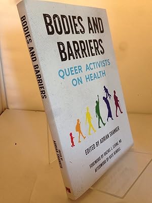 Bodies and Barriers: Queer Activists on Health