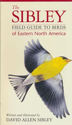 The Sibley Field Guide to Birds of Eastern North America.