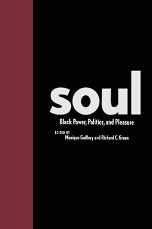 Seller image for Soul : Black Power, Politics, and Pleasure for sale by GreatBookPrices