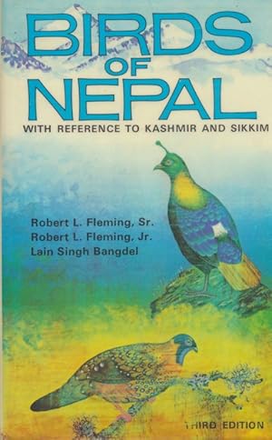 Image du vendeur pour Birds of Nepal With Reference to Kashmir and Sikkim. mis en vente par Antiquariat Bernhardt