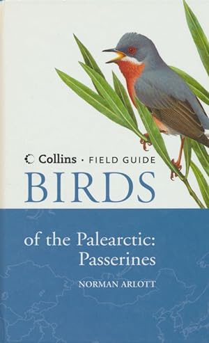 Immagine del venditore per Collins Field Guide: Birds Of The Palearctic - Passerines. venduto da Antiquariat Bernhardt