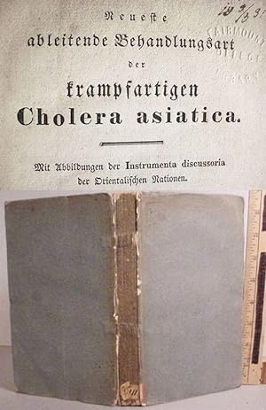 Neueste / Ableitende Behandlungsart / Der / Krampfartigen / Cholera Asiatica / Mit Ubbildungen De...