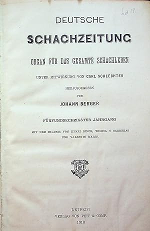 Deutsche Schachzeitung Organ fur das gesammte Schachleben, Volume 65, 1910