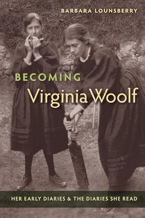 Bild des Verkufers fr Becoming Virginia Woolf : Her Early Diaries & the Diaries She Read zum Verkauf von GreatBookPricesUK