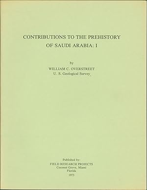 Contributions to the Prehistory of Saudi Arabia: I.