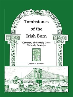 Seller image for Tombstones Of The Irish Born for sale by GreatBookPrices