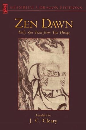 Seller image for Zen Dawn : Early Zen Texts from Tun Huang for sale by GreatBookPrices