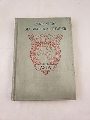 Asia Carpenter's Geographical Reader