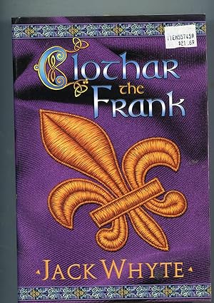 Seller image for Clothar the Frank (The Camulod Chronicles, Book 8) for sale by Ian Thompson