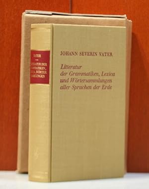 Litteratur (Literatur) der Grammatiken, Lexica (Lexika) und Wörtersammlungen aller Sprachen der E...