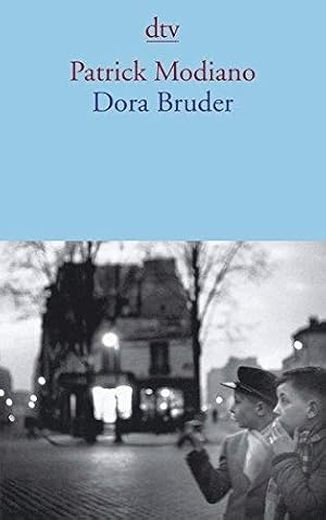 Image du vendeur pour Dora Bruder. Roman.Aus dem Franzsischen von Elisabeth Edl. Originaltitel: Dora Bruder. - (=dtv 14182). mis en vente par BOUQUINIST