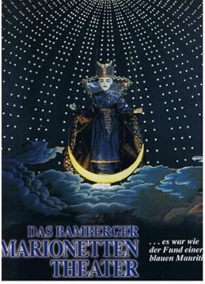 Das Bamberger Marionettentheater. . es war der Fund einer blauen Mauritius.