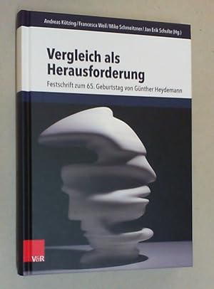 Seller image for Vergleich als Herausforderung. Festschrift fr Gnther Heydemann zum 65. Geburtstag. for sale by Antiquariat Sander