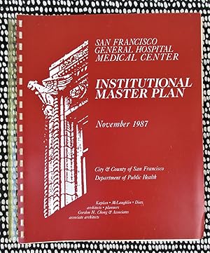 1987 MASTER PLAN for SAN FRANCISCO GENERAL HOSPITAL Maps Architecture Expansion CITY PLANNING Med...