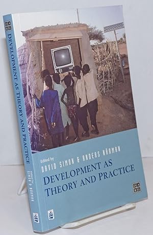 Immagine del venditore per Development as Theory and Practice; Current perspectives on development and co-operation venduto da Bolerium Books Inc.