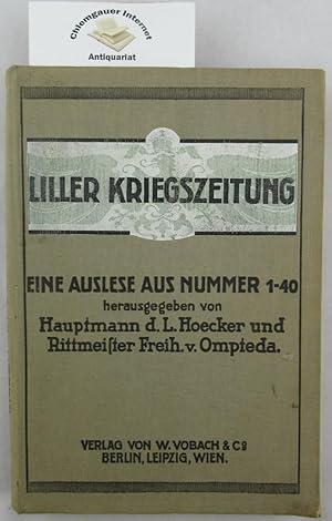 Imagen del vendedor de Liller Kriegszeitung. Eine Auslese aus Nummer 1 - 40. a la venta por Chiemgauer Internet Antiquariat GbR