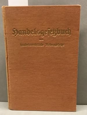 Handelsgesetzbuch für das Deutsche Reich und handelsrechtliche Nebengestze. Textausgabe mit ausfü...