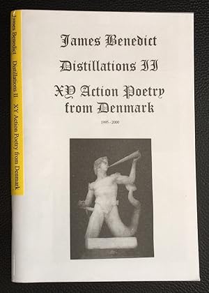 Seller image for Distillations II; xy action poetry from Denmark 1995-2000 for sale by Bolerium Books Inc.